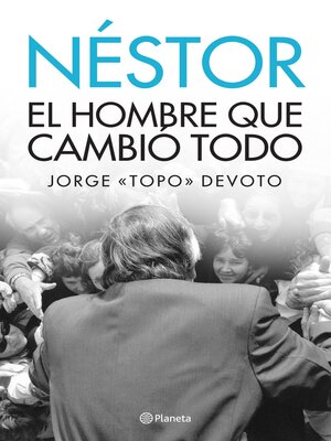 cover image of Néstor. El hombre que cambio todo